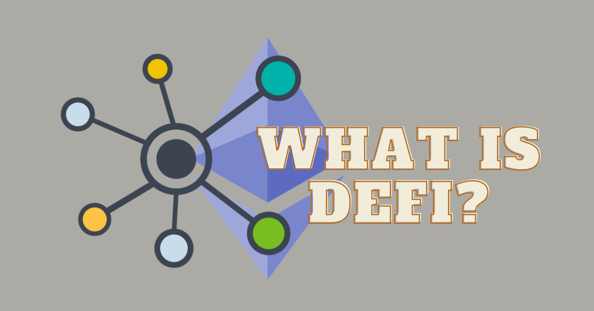 What is Decentralized Finance? – The Definitive Guide to DeFi