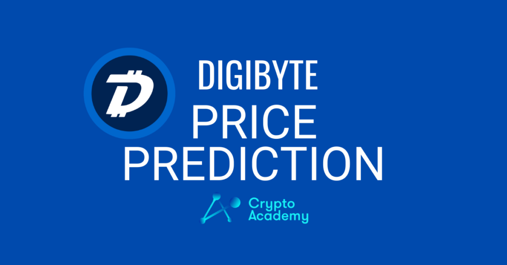 Digibyte Price Prediction 2021 and Beyond - Is DGB a Good Investment?