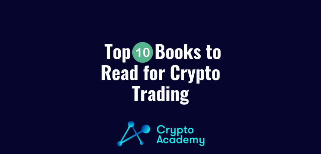 Top 10 Books to Read for Crypto Trading
