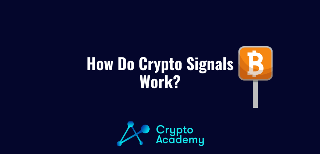 How Do Crypto Signals Work?