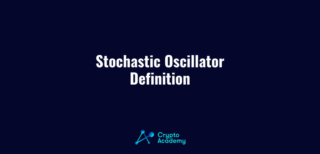 Stochastic Oscillator Definition
