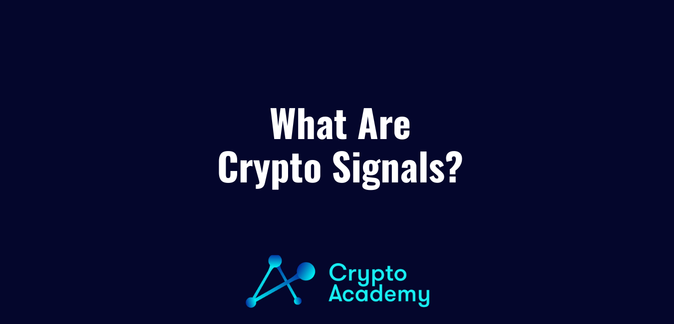 What Are Crypto Signals?