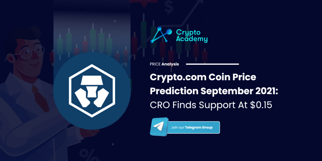 Crypto.com Coin Price Prediction September 2021: CRO Finds Support At $0.15
