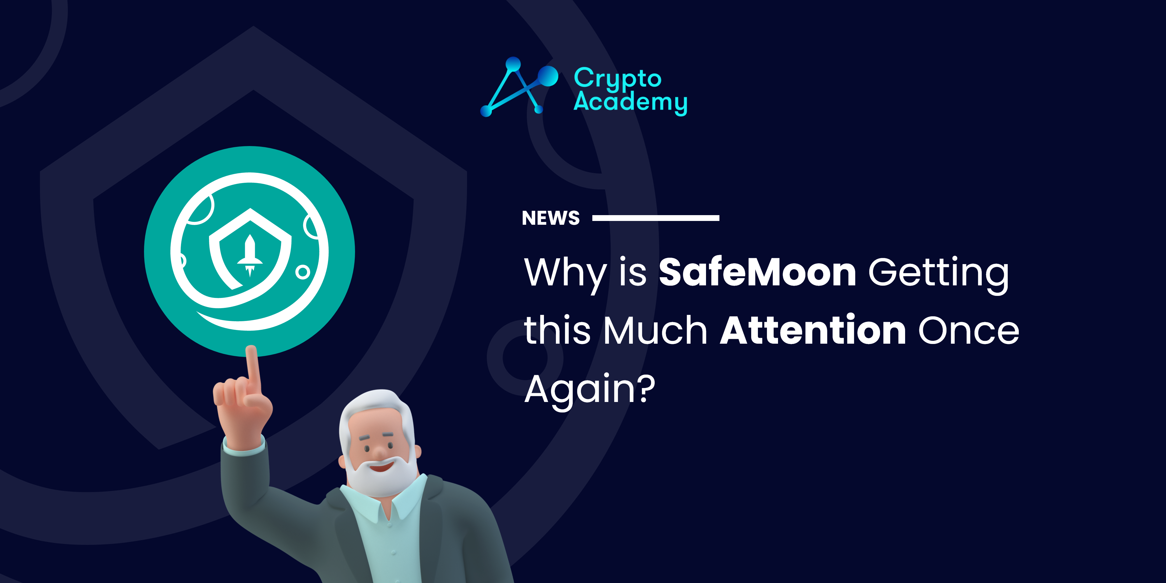 Why is SafeMoon Getting this Much Attention Once Again?