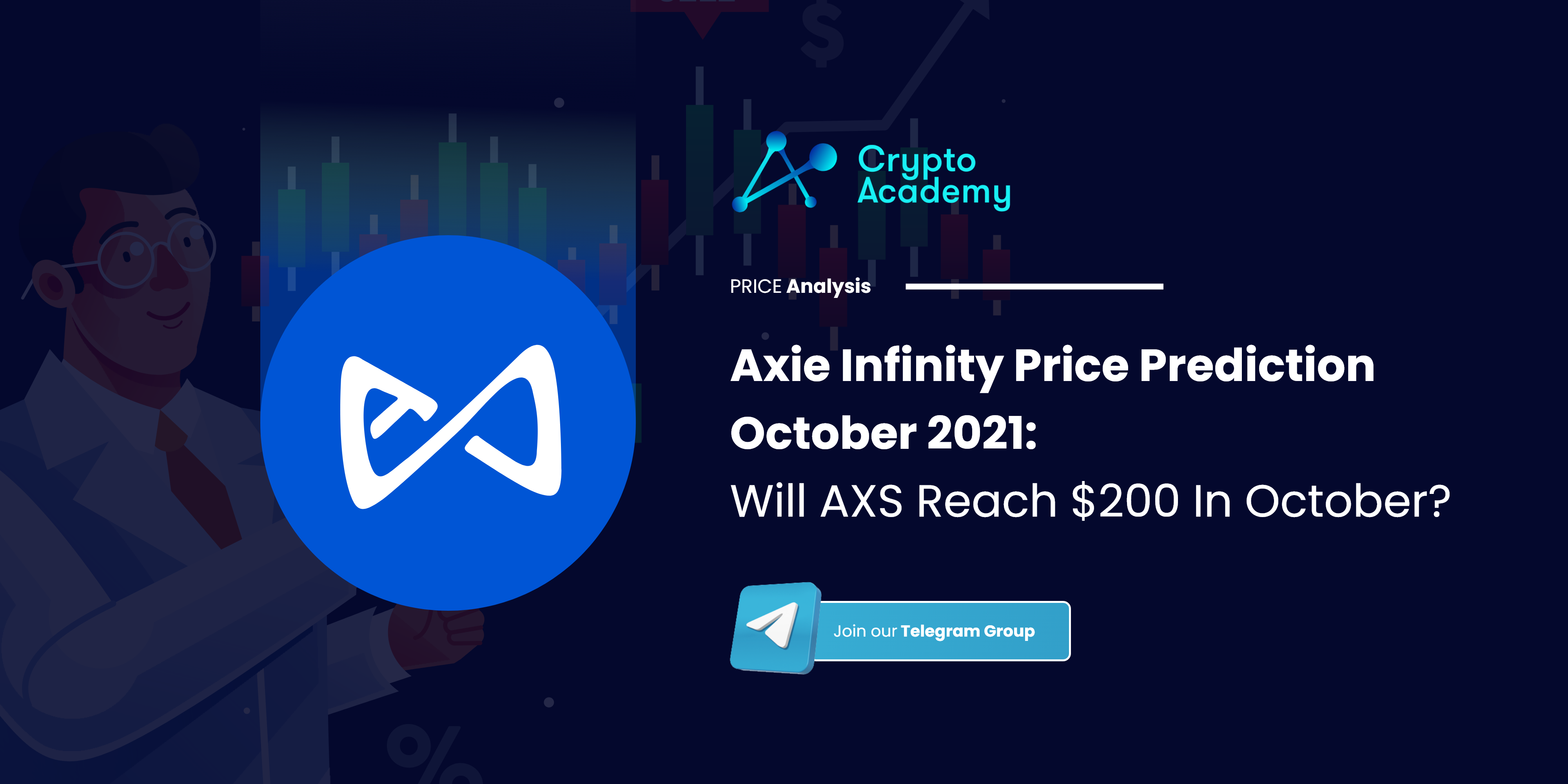 Axie Infinity Price Prediction October 2021: Will AXS Reach $200 In October