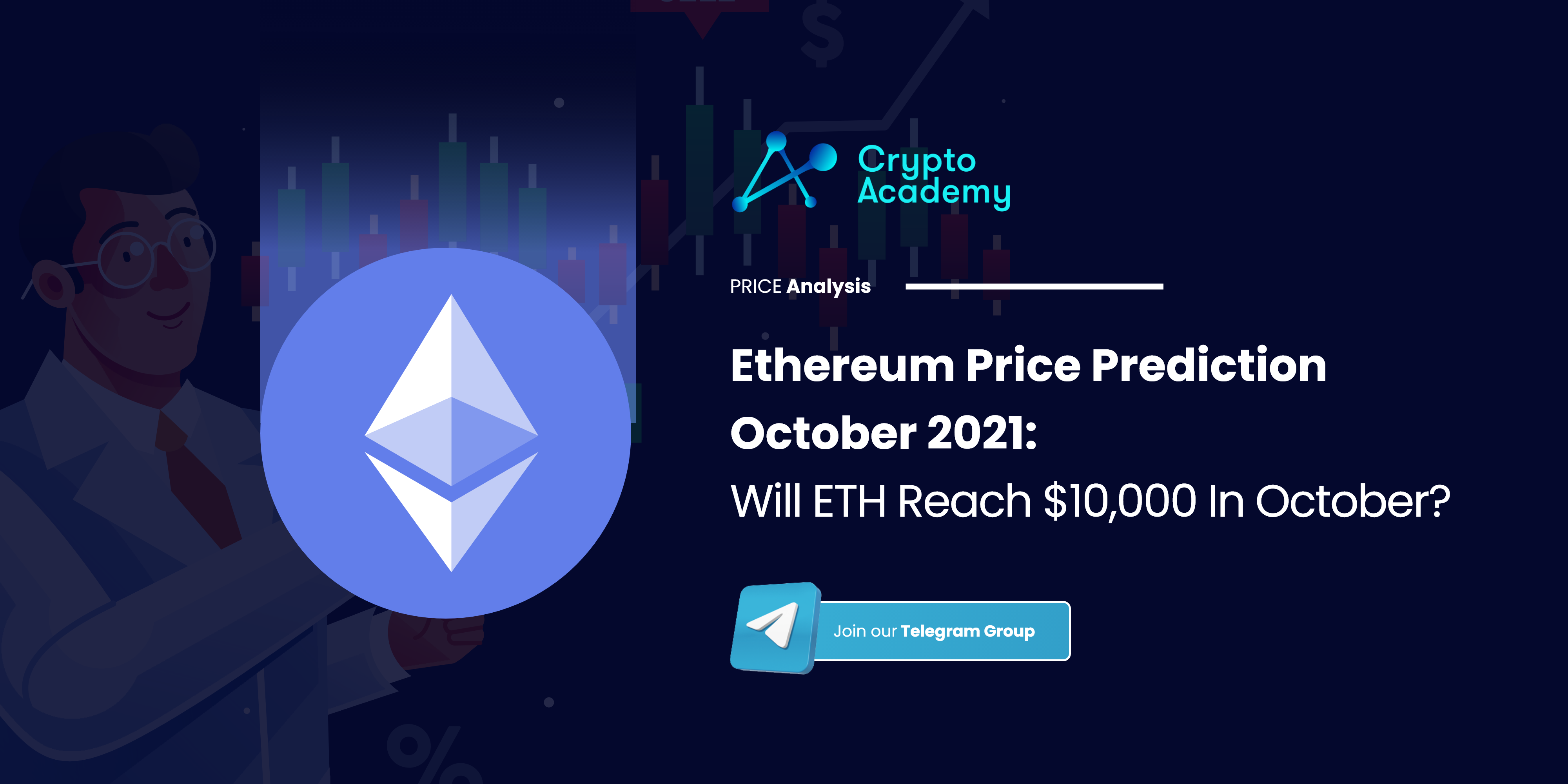Ethereum Price Prediction October 2021: Will ETH Reach $10,000 In October?