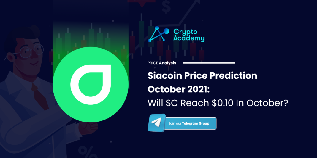 Siacoin Price Prediction October 2021: Will SC Reach $0.10 In October?
