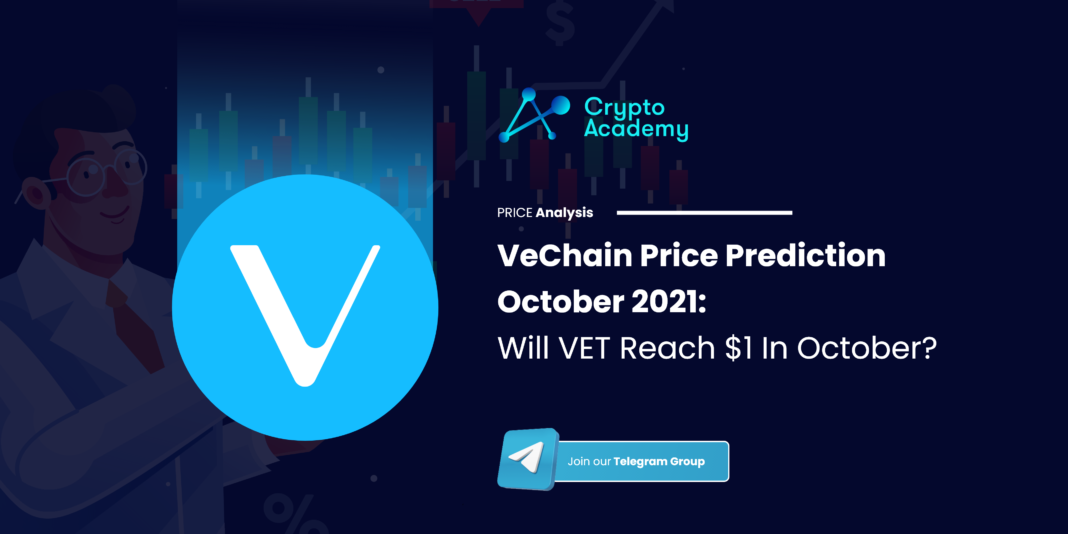 VeChain Price Prediction October 2021: Will VET Reach $1 In October?