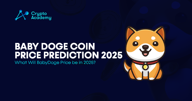 Baby Doge Coin Price Prediction 2025 – What Will BabyDoge Price Be In 2025?