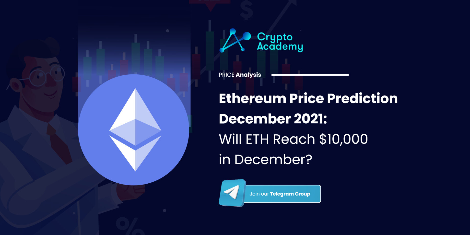 Ethereum Price Prediction December 2021: Will ETH Reach $10,000 in December?
