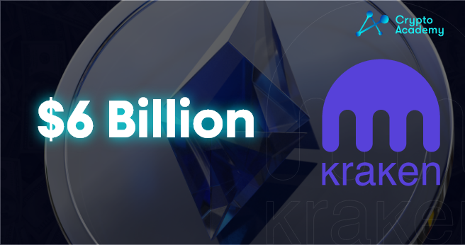 North of 1 million Ethereum amounting to $6 billion have been transferred from an anonymous wallet to the Kraken exchange.