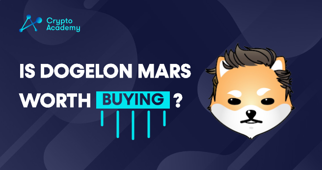 Is Dogelon Mars Worth Buying? - A Detailed Review