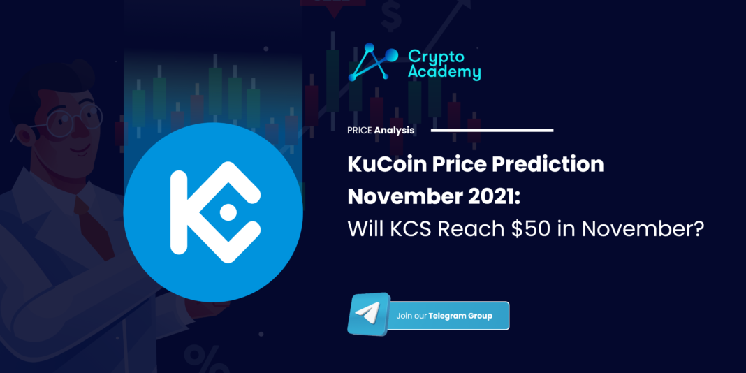 KuCoin Price Prediction November 2021: Will KCS Reach $50 in November?