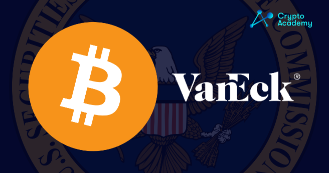 SEC rejected the filing of VanEck for Spot Bitcoin ETF