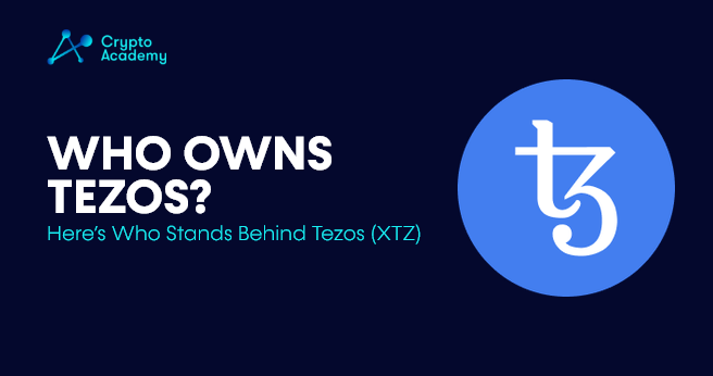 Who Owns Tezos? - Here’s Who Stands Behind Tezos (XTZ)