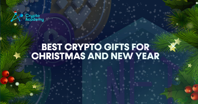 Best Crypto Gifts for Christmas and New Year - What Should You Gift Your Loved Ones?