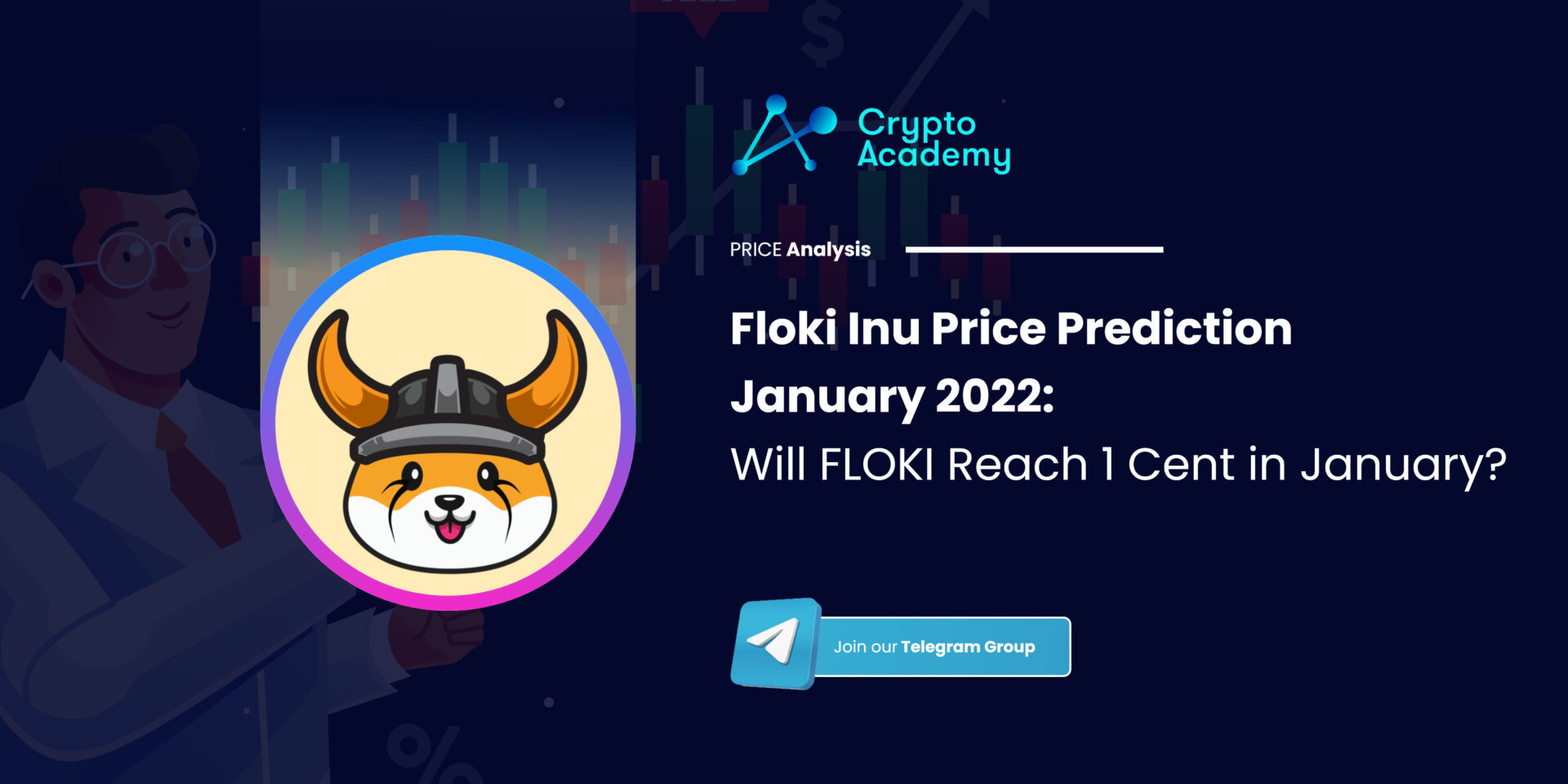 Floki Inu Price Prediction January 2022: Will FLOKI Reach 1 Cent in January?