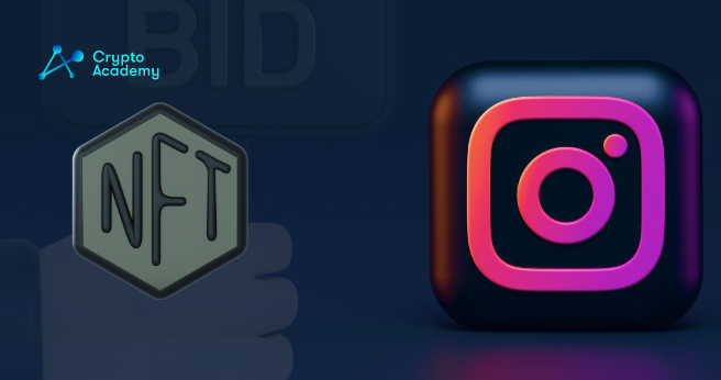 Instagram Allegedly Exploring Ways to Integrate NFTs