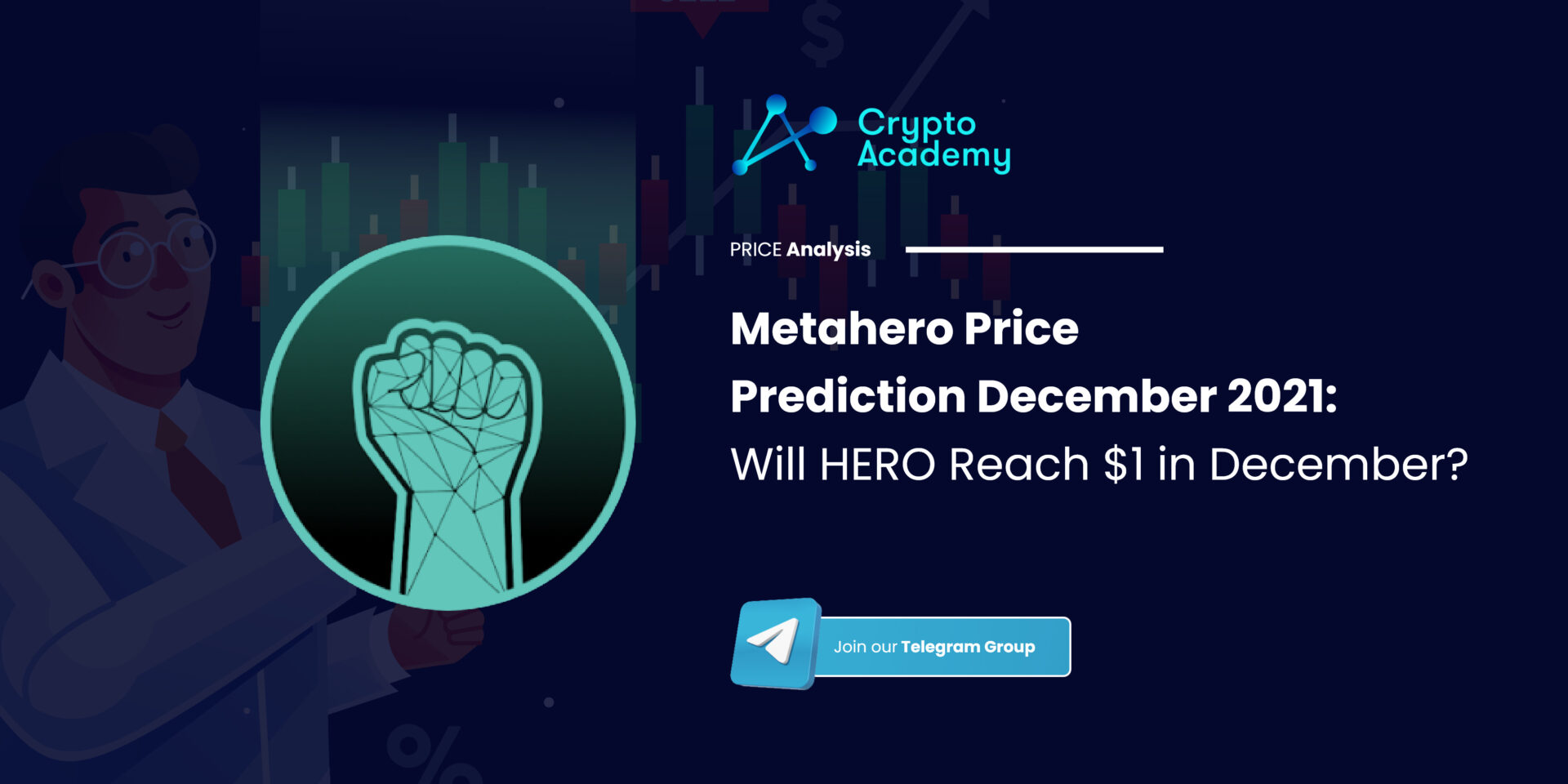 Metahero Price Prediction December 2021: Will HERO Reach $1 in December?