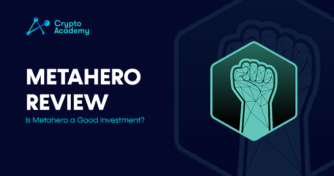 Metahero Review – Is Metahero a Good Investment?