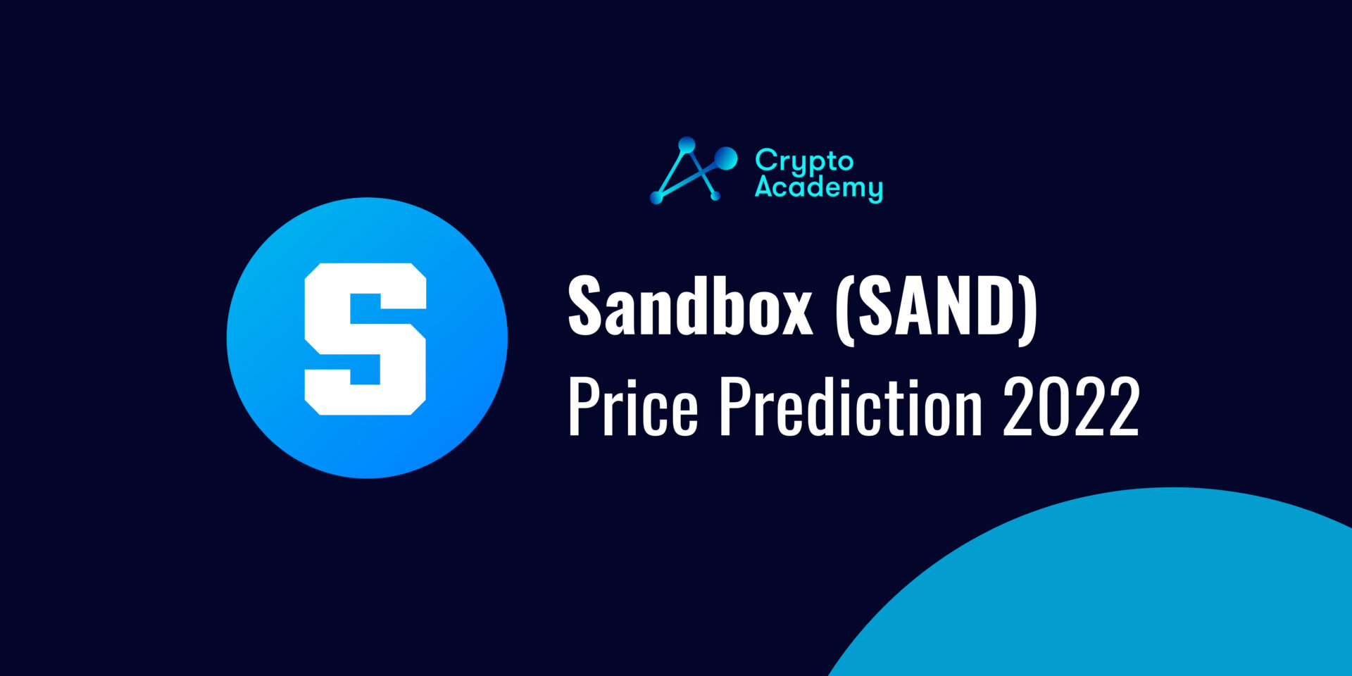 Sandbox Price Prediction 2022 and Beyond - Will SAND Reach $100?