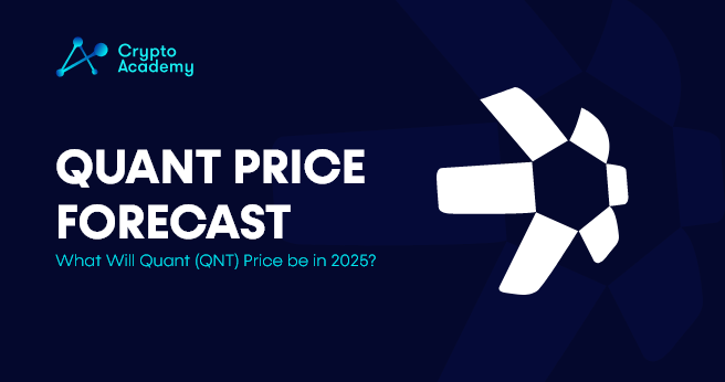 Quant Price Forecast - What Will Quant (QNT) Price be in 2025?