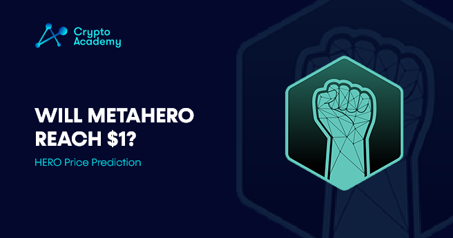 Will Metahero Reach $1? HERO Price Prediction