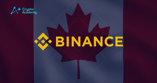 Binance has Been Granted a License to Provide Crypto-Utility in Canada