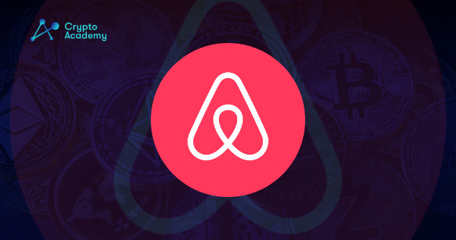 Cryptocurrency Payments To Be Added to Airbnb Soon