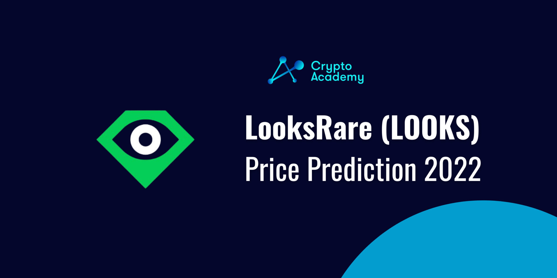 LooksRare Price Prediction 2022 and Beyond - Will LOOKS Reach $10?