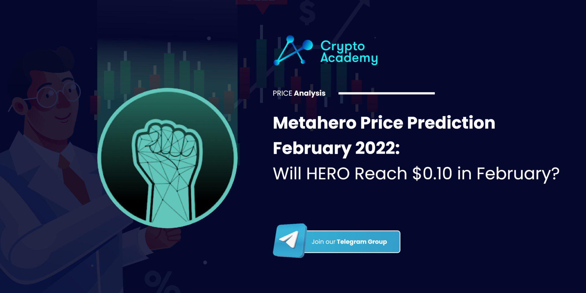 Metahero Price Prediction February 2022: Will HERO Reach $0.10 in February?