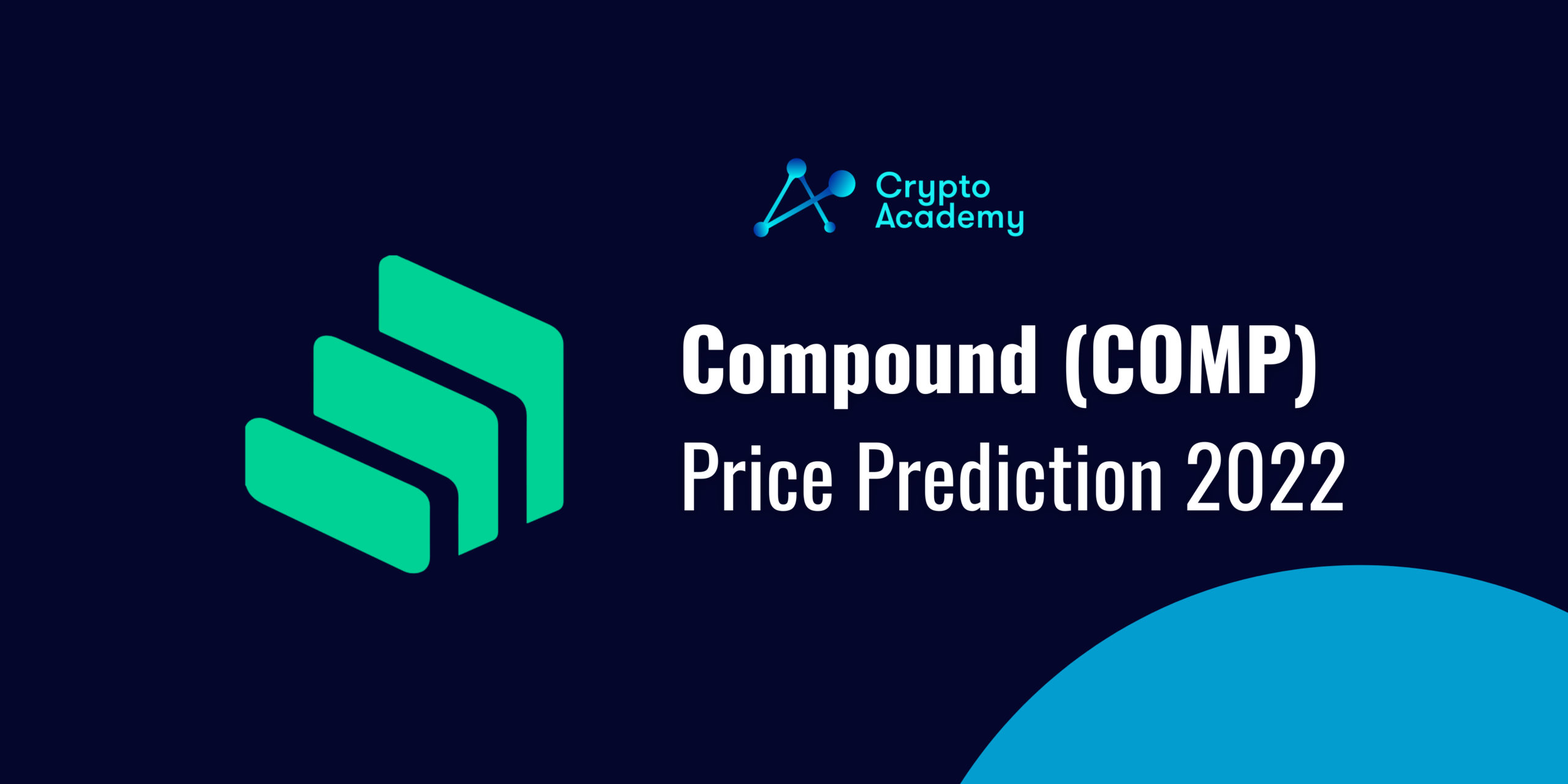 Compound Price Prediction 2022 and Beyond - Can COMP Reach $1,000?