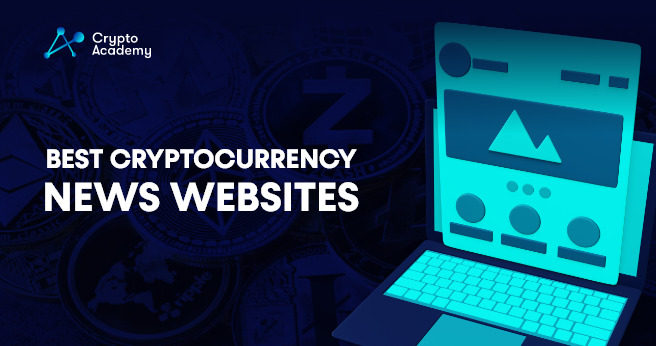 11 Best Cryptocurrency News Websites in the World