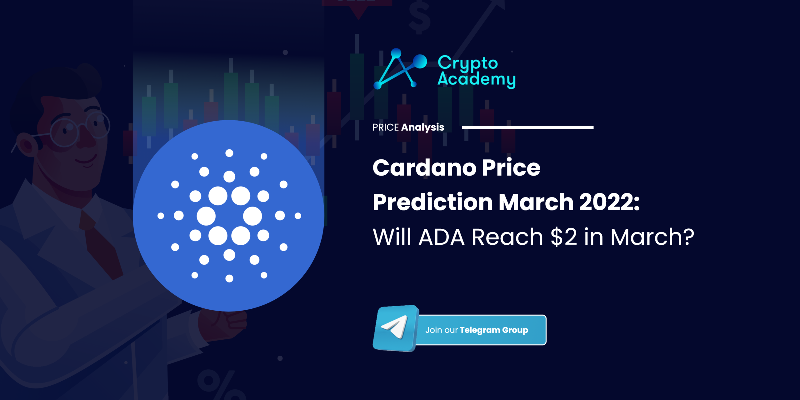 Cardano Price Prediction March 2022: Will ADA Reach $2 in March?