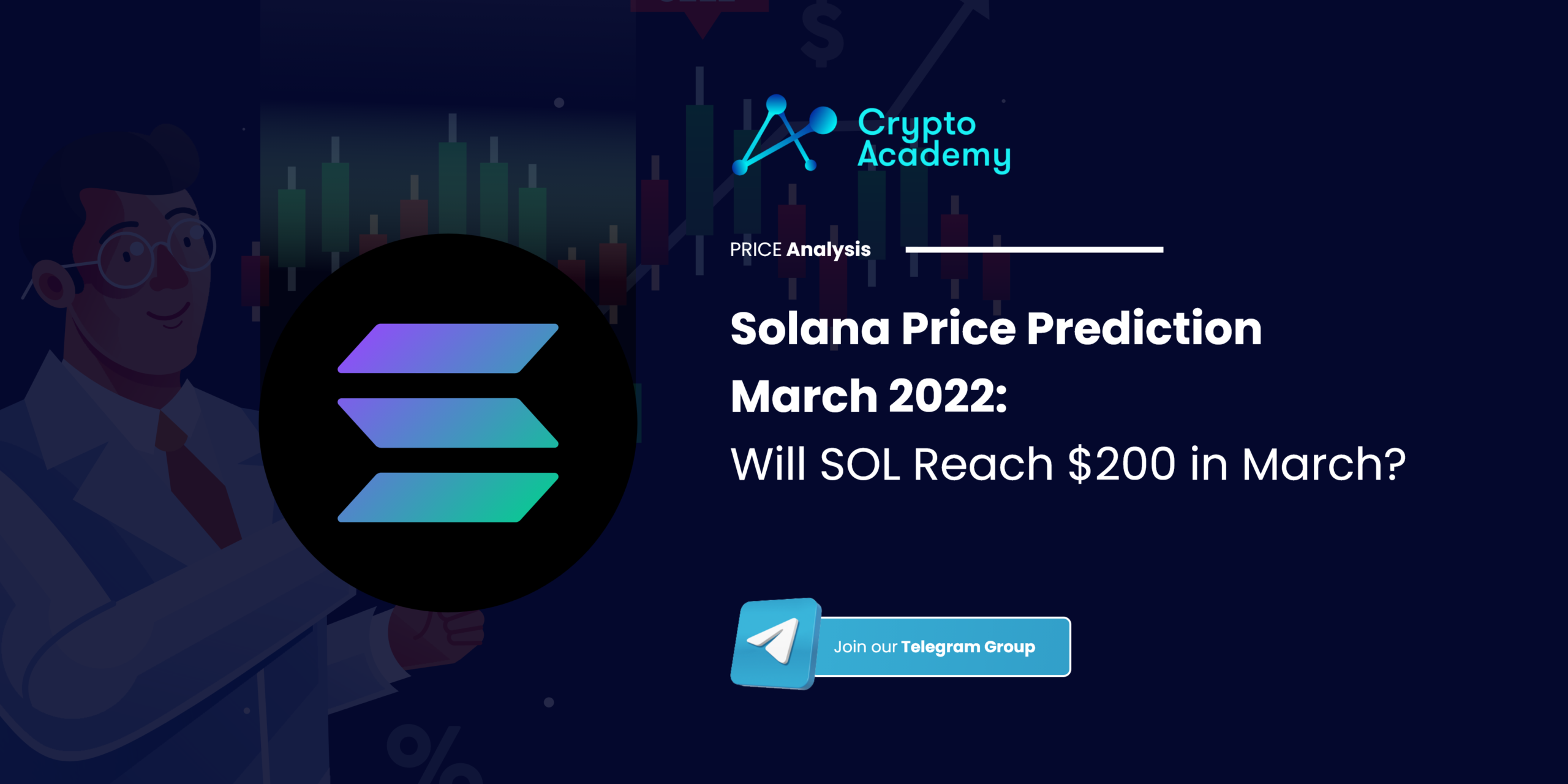 Solana Price Prediction March 2022: Will SOL Reach $200 in March?