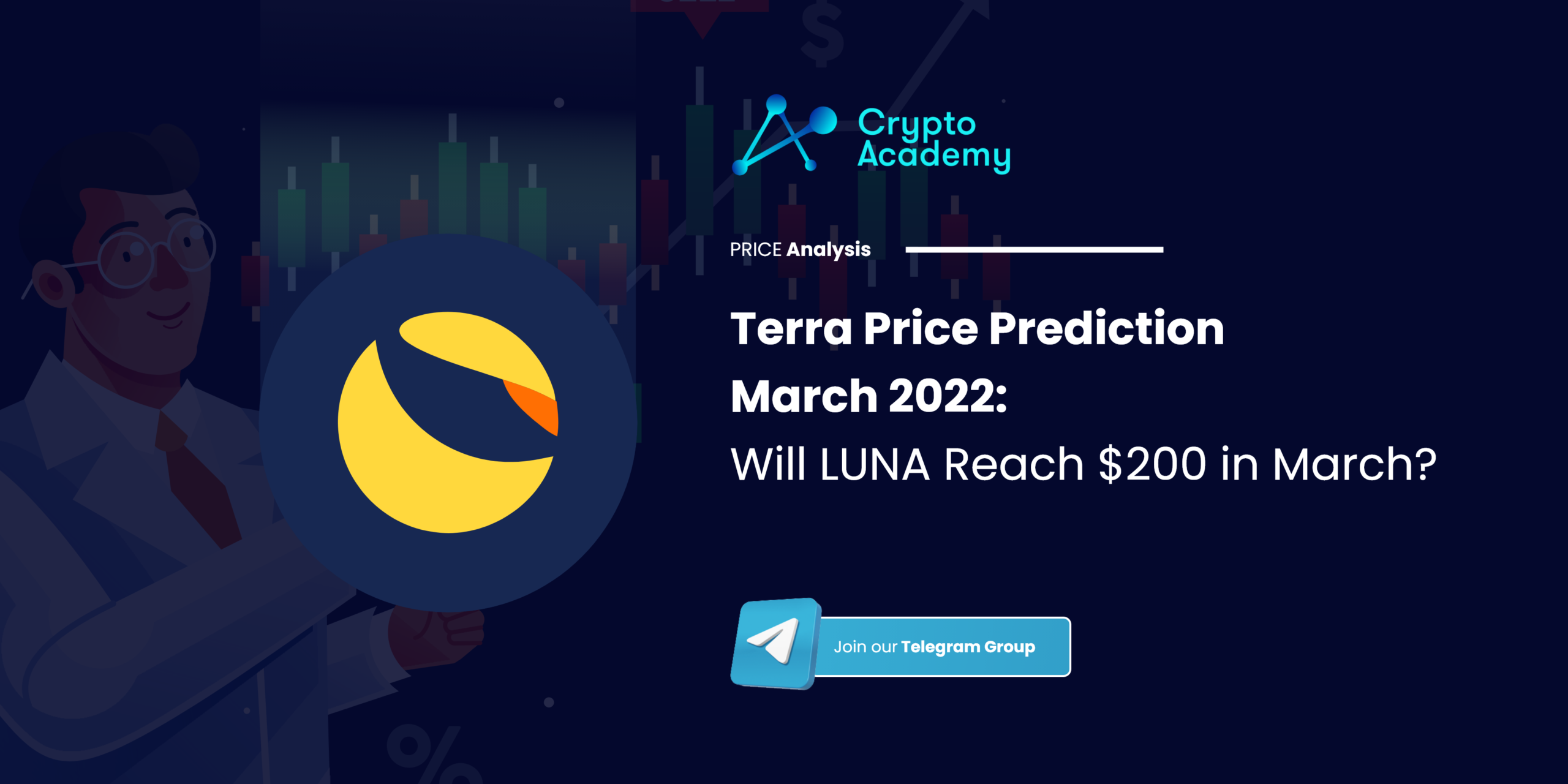 Terra Price Prediction March 2022: Will LUNA Reach $200 in March?