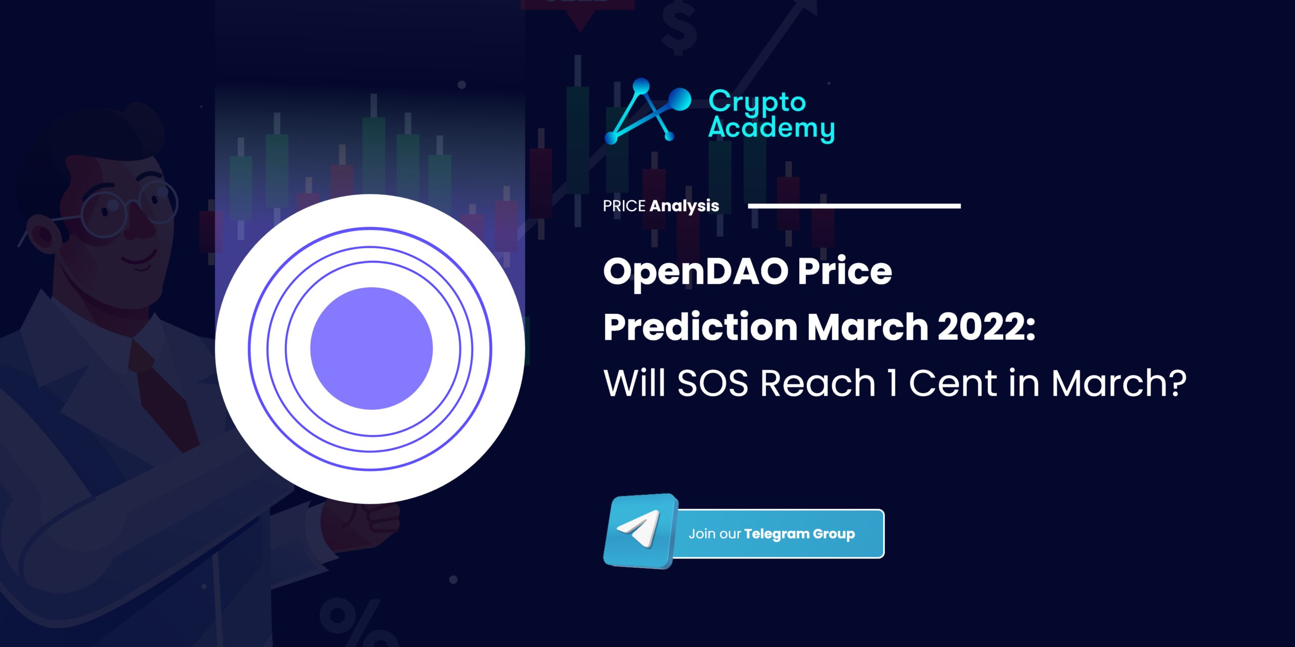 OpenDAO Price Prediction March 2022: Will SOS Reach 1 Cent in March?