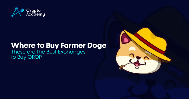 Where to Buy Farmer Doge – These are the Best Exchanges to Buy CROP