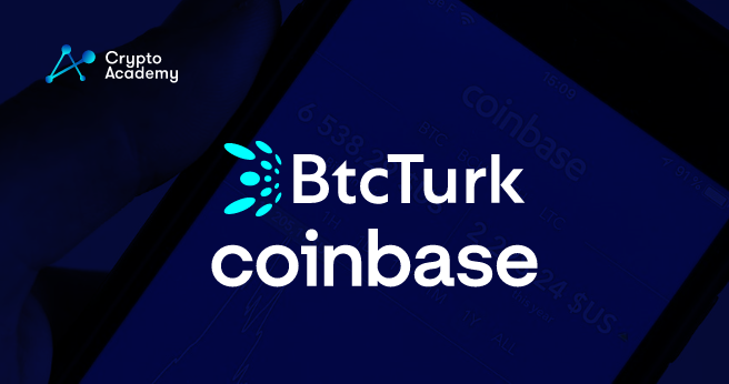 BtcTurk is Reportedly Being Acquired by Coinbase as Talks Continue