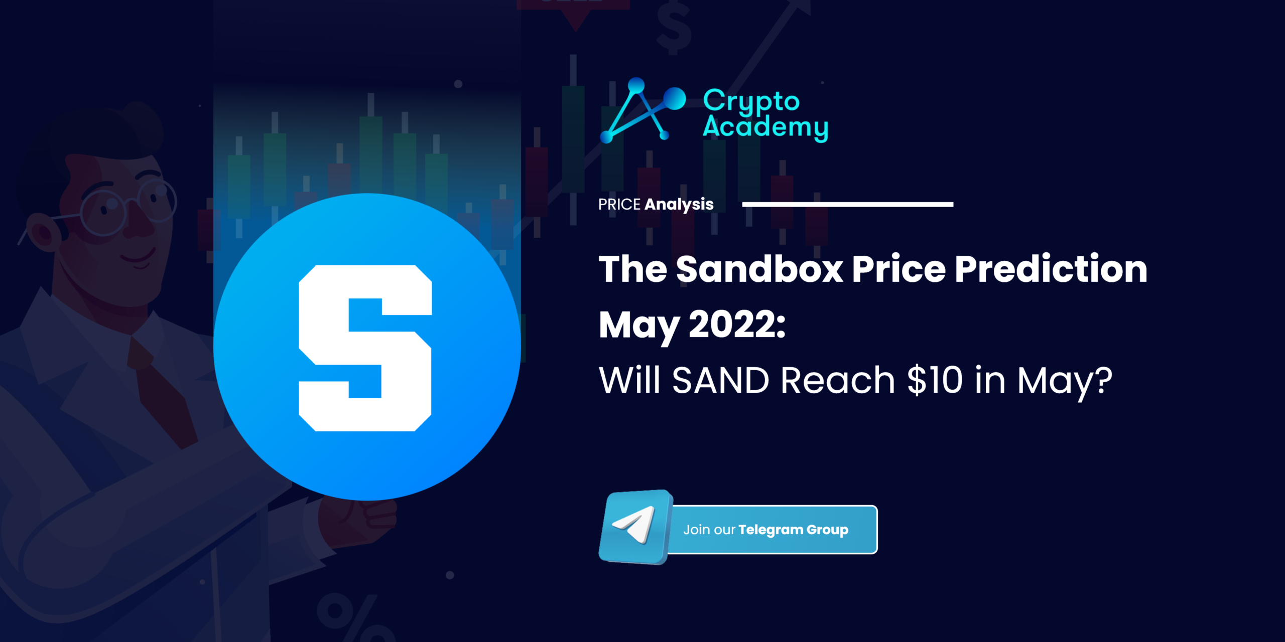 The Sandbox Price Prediction May 2022: Will SAND Reach $10 in May?