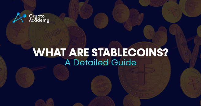 What are Stablecoins in Crypto?