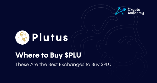 Where to Buy $PLU – These Are the Best Exchanges to Buy $PLU
