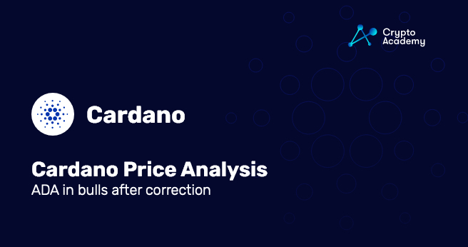 Cardano Price Analysis - 9th August 2022