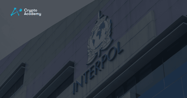 New Unit by Interpol Dedicated to Prevent Crypto Crimes