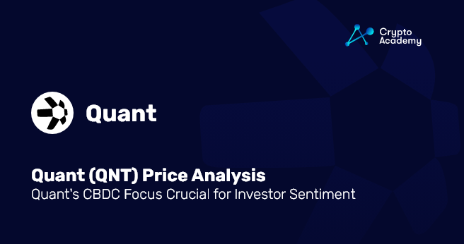 Quant Price Analysis: Quant's CBDC Focus Crucial for Investor Sentiment  