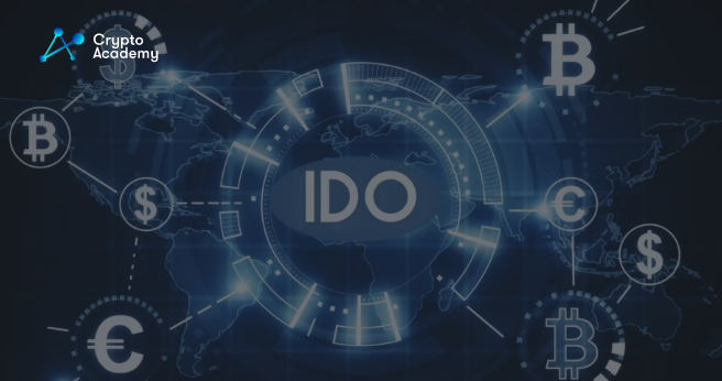 What Is IDO? – Initial Decentralized Offering Explained