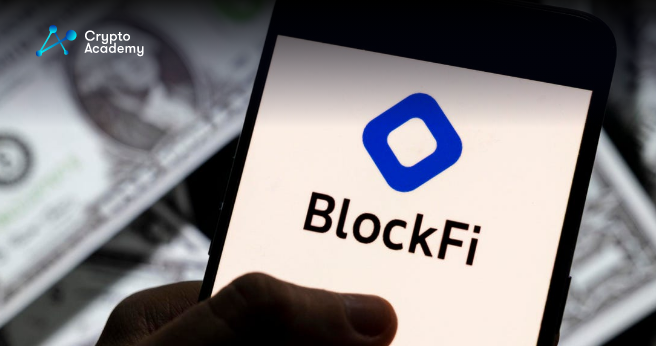 BlockFi Got Court Approval To Sell Assets
