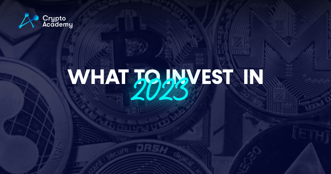 What cryptocurrency to invest in 2023