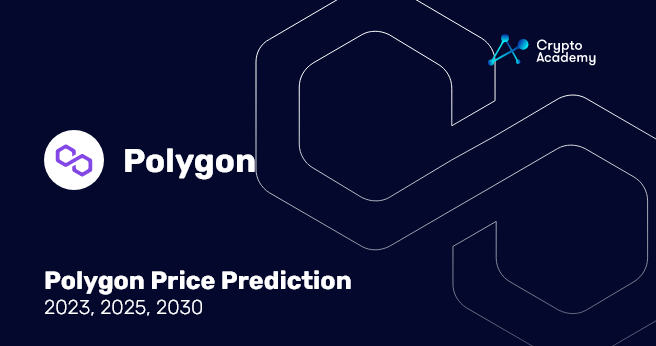 Polygon (MATIC) Price Prediction 2023, 2025, 2030