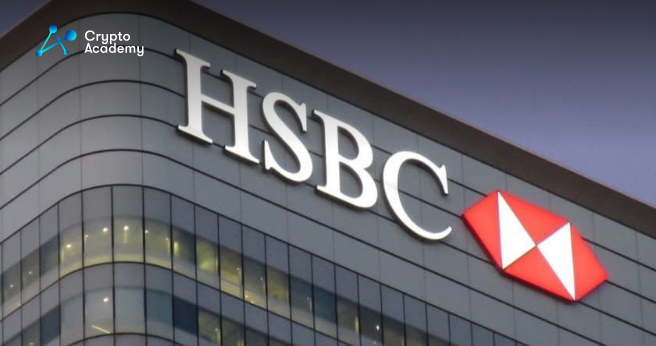HSBC, major bank in Hong Kong, offering Bitcoin ETFs